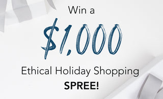 Win a $1,000 Ethical Holiday Shopping Spree!